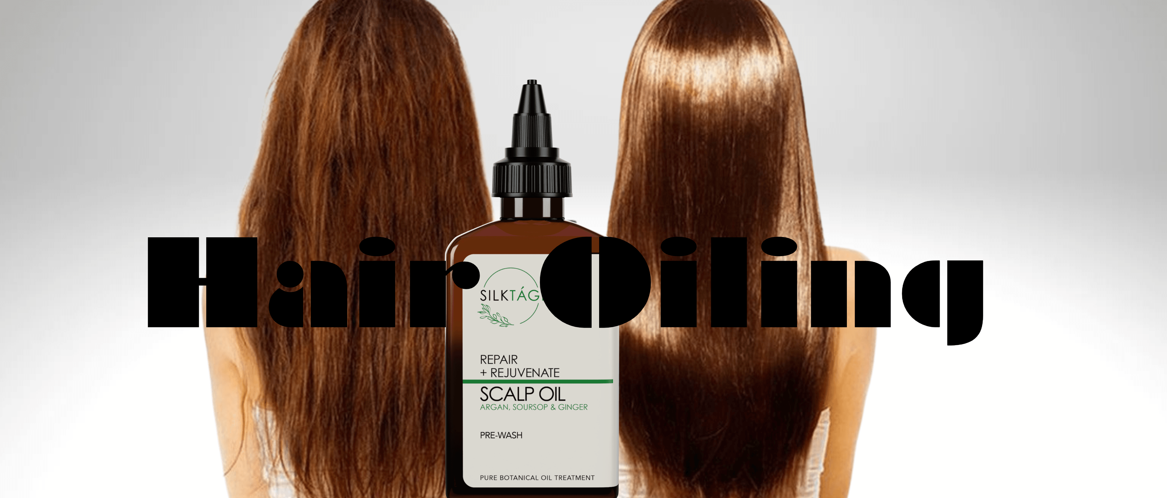 Hair Oiling - The Indian Secret For Silky, Healthy, Vibrant Hair - SILKTAGE