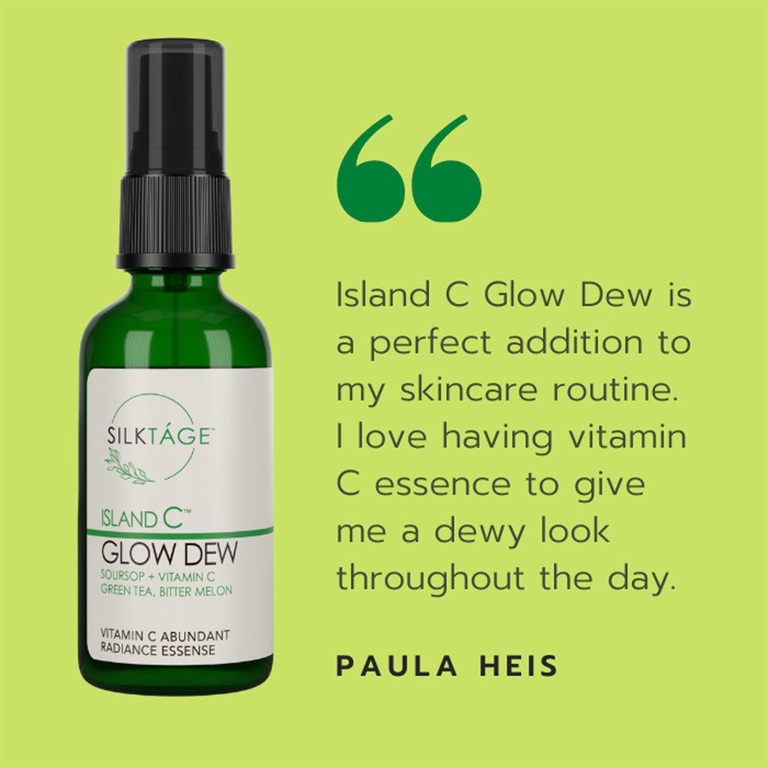 ISLAND C GLOW DEW - SILKTAGE